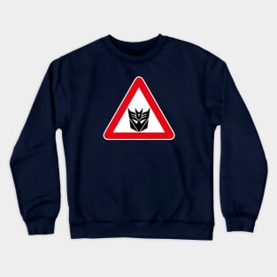 Decepticons - Warning Sign Crewneck Sweatshirt